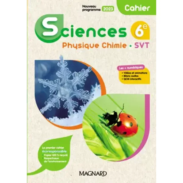 Sciences, Physique Chimie, SVT 6e (2023) - Cahier - Julie Azan, Julien Girault, Hornelly Keuk, Dominique Meneret Noisette
