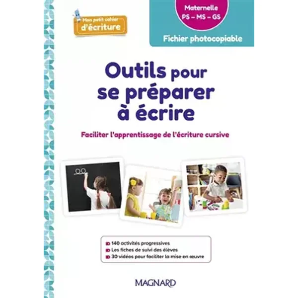 Outils pour se préparer à écrire Maternelle (2024): Guide avec fiches à photocopier - Célia Cheynel