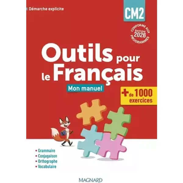 Outils pour le Français CM2 (2026) - Manuel - Claire Barthomeuf-Schillinger, Sylvie Barbier-Tabouret