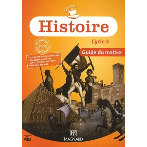 Histoire CE2, CM1, CM2 - Guide du maître - Collection Odysséo - Françoise Changeux - Claus, Christian Fleury, Henriette Humbert, Olivier Szwaja