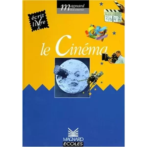 Le CinéMa : Ecrit Livre Cycle 2 - Jacques Fijalkow, JoëLle Garcia, Michel De La Cruz Et Patrice Cayré-image