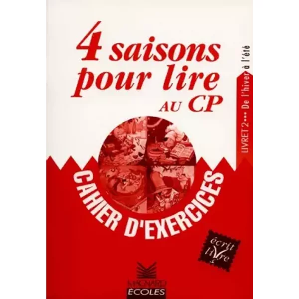 4 Saisons Pour Lire Au Cp : Livret 2, Cahier Exercices - Patrice Cayré, JoëLle Garcia Et Michel De La Cruz-image