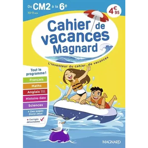 Cahier de vacances 2026, du CM2 vers la 6e 10-11 ans: Magnard, l’inventeur du cahier de vacances - Bernard Séménadisse