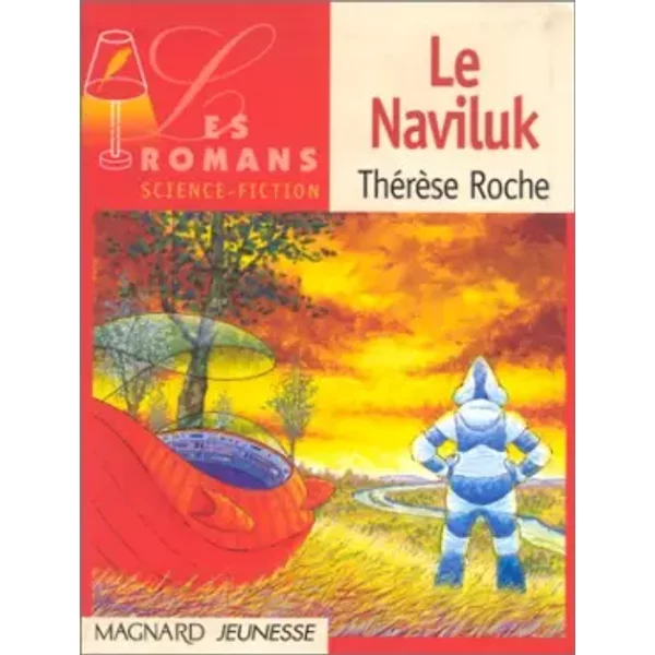 Les Romans : Le Naviluk - ThéRèSe Roche, EphéMèRe-image