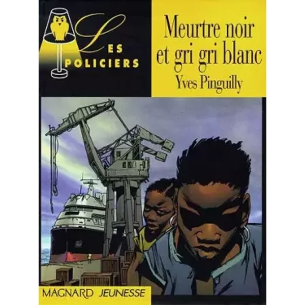 Les Policiers : Meurtre Noir Et Gri Gri Blanc - Yves Pinguilly-image