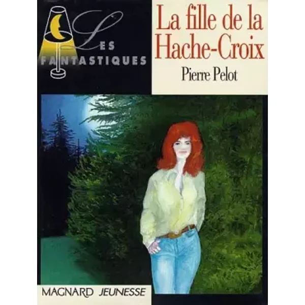 La Fille De La Hache-Croix - Pierre Pelot-image