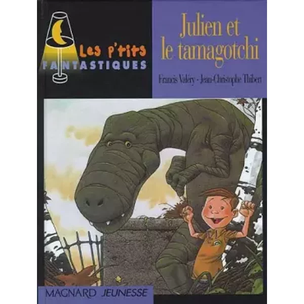 Julien Et Le Tamagotchi - Francis ValéRy, Jean-Christophe Thibert-image