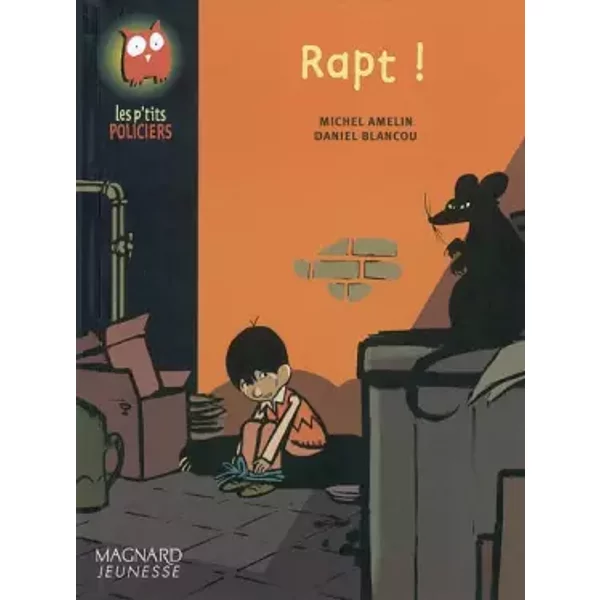 Rapt ! - Michel Amelin Et Daniel Blancou-image