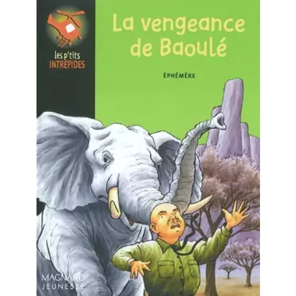 La Vengeance De Baoulé - EphéMèRe-image