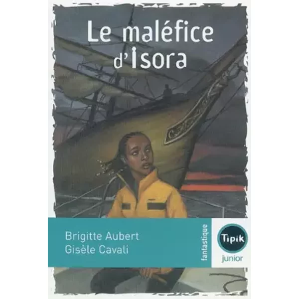 Le MaléFice D'isora - Brigitte Aubert, GisèLe Cavali-image