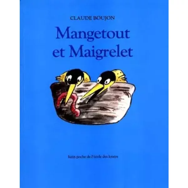 Mangetout Et Maigrelet - Claude Boujon-image