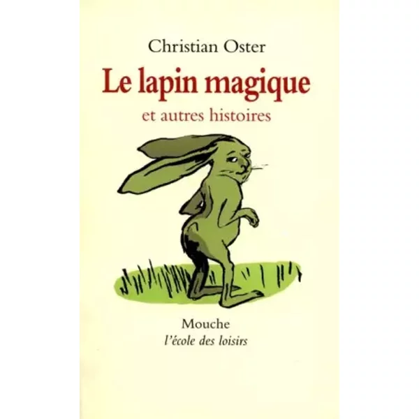 Le Lapin Magique Et Autres Histoires - Christian Oster, AnaïS Vaugelade-image