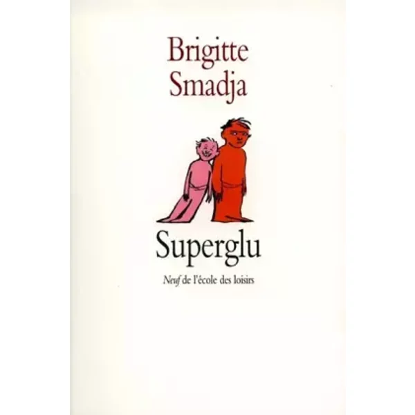 Superglu - Brigitte Smadja-image