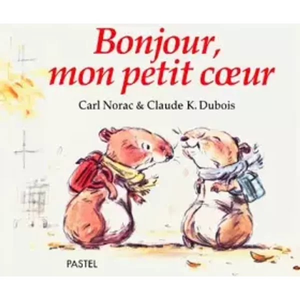 Bonjour Mon Petit Coeur - Carl Norac, Claude-K Dubois-image