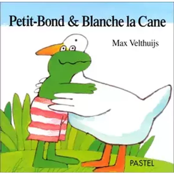 Petit-Bond & Blanche la Cane - Max Velthuijs