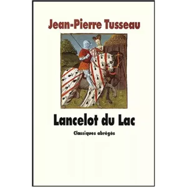 Lancelot Du Lac - Jean-Pierre Tusseau-image