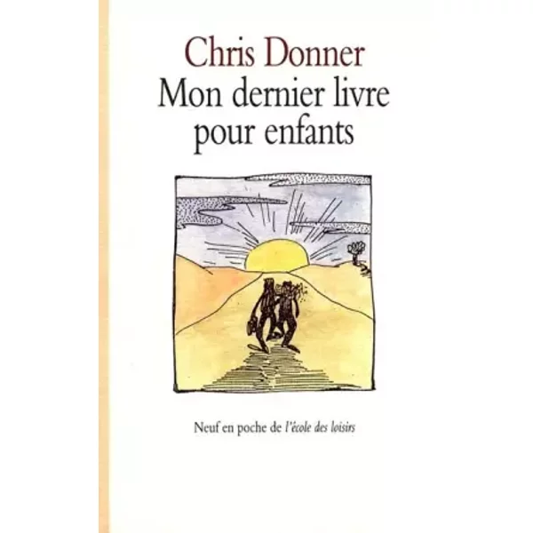 Mon Dernier Livre Pour Enfants - Christophe Donner-image