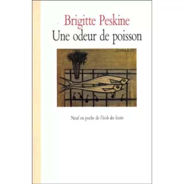 Une Odeur De Poisson - Brigitte Peskine-image