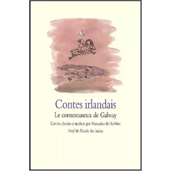 Contes Irlandais : Le Cornemuseux De Galway - FrançOise Du Sorbier, Philippe Dumas-image