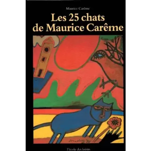 Les 25 chats de Maurice Carême - Maurice Carême