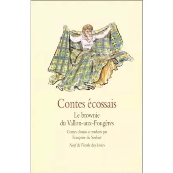 Contes éCossais : Le Brownie Du Vallon-Aux-FougèRes - FrançOise Du Sorbier, Philippe Dumas-image