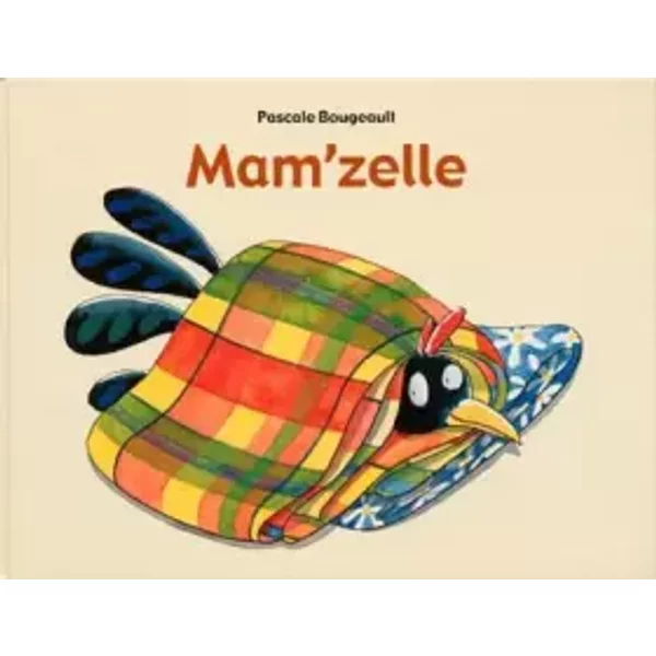 Mam'zelle - Pascale Bougeault