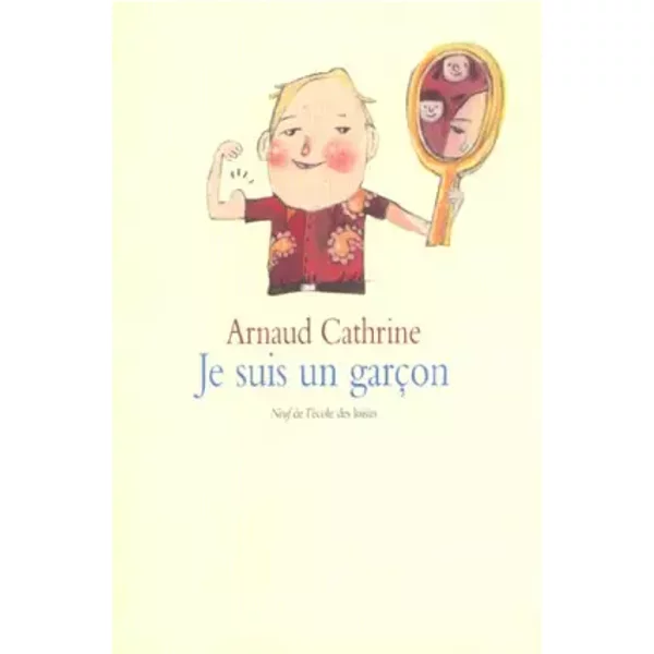 Je Suis Un GarçOn - Arnaud Cathrine-image