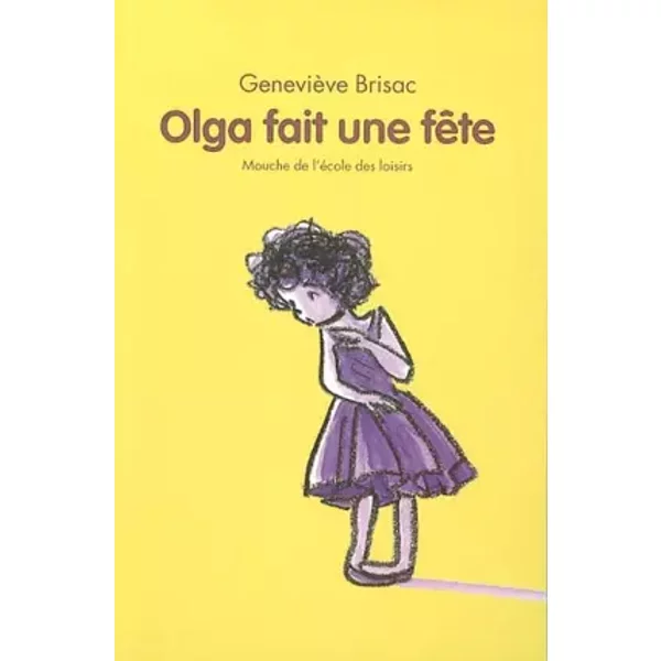 Olga Fait Une FêTe - GenevièVe Brisac, Michel Gay-image