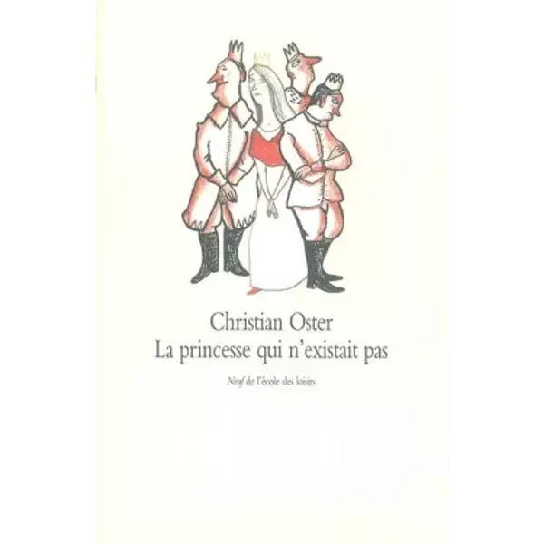 La Princesse Qui N'existait Pas - Christian Oster-image