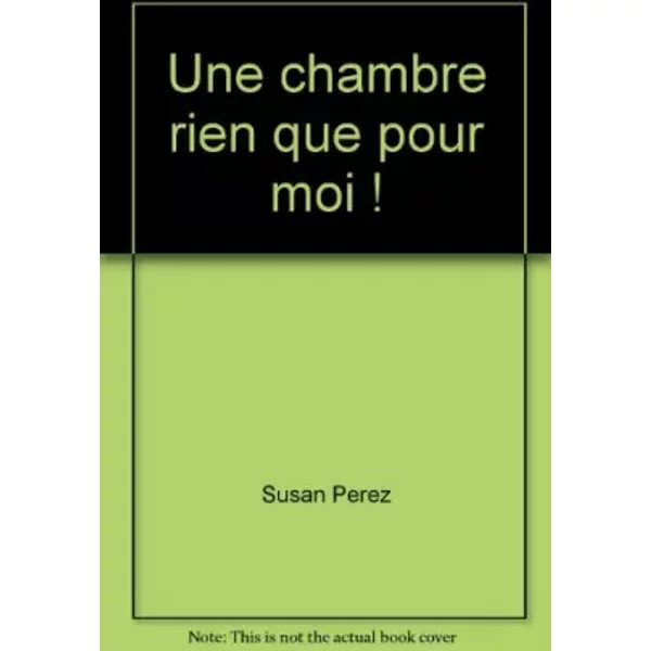 Une Chambre Rien Que Pour Moi ! - Susan Perez-image