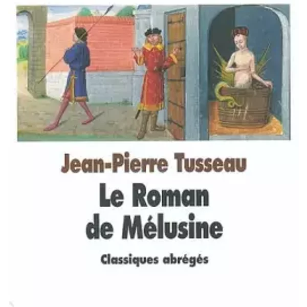 Le Roman De MéLusine - Jean-Pierre Tusseau-image