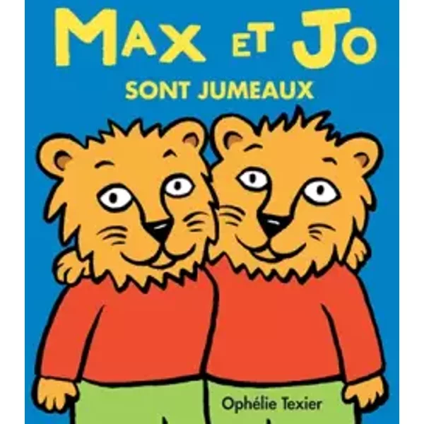 Looulou & Cie, Tome : Max et Jo sont jumeaux - Ophélie Texier