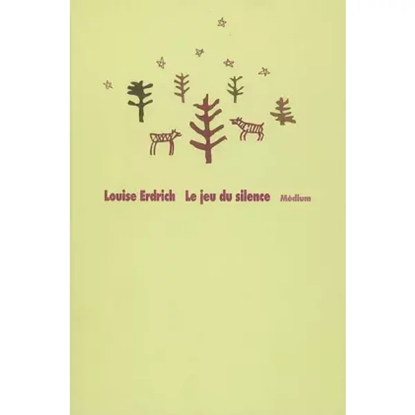 Le Jeu Du Silence - Louise Erdrich, FréDéRique Pressmann-image