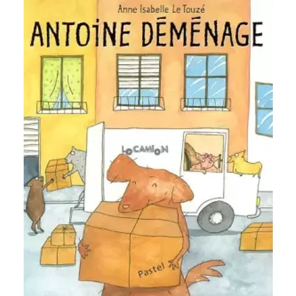 Antoine DéMéNage - Anne-Isabelle Le Touzé-image