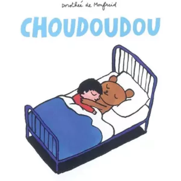 Choudoudou - Dorothée de Monfreid