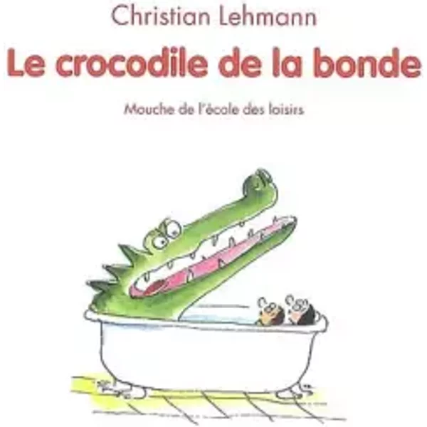 Le Crocodile De La Bonde - Christian Lehmann Et VéRonique Deiss-image