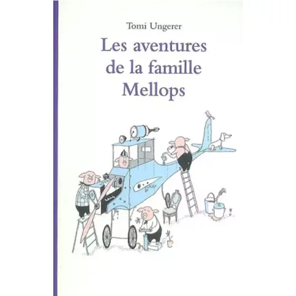 Les Aventures De La Famille Mellops - Tomi Ungerer, Catherine Chaine Et Svea Winkler-Irigoin-image