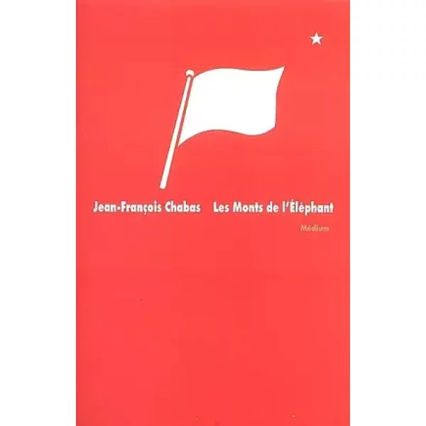 Les Monts De L'éLéPhant - Jean-FrançOis Chabas-image