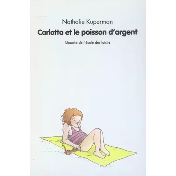 Carlotta Et Le Poisson D'argent - Nathalie Kuperman Et Audrey Poussier-image