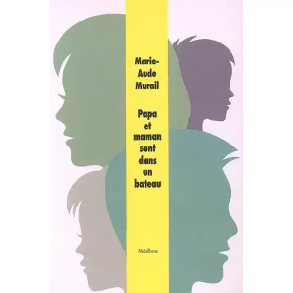 Papa Et Maman Sont Dans Un Bateau - Marie-Aude Murail-image