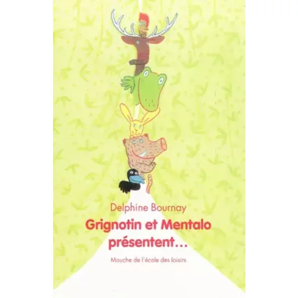 Grignotin Et Mentalo PréSentent... - Delphine Bournay-image