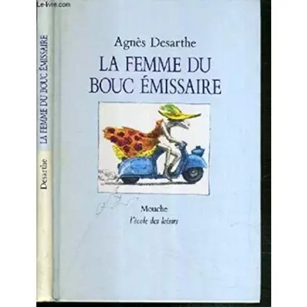 La Femme Du Bouc éMissaire - AgnèS Desarthe-image