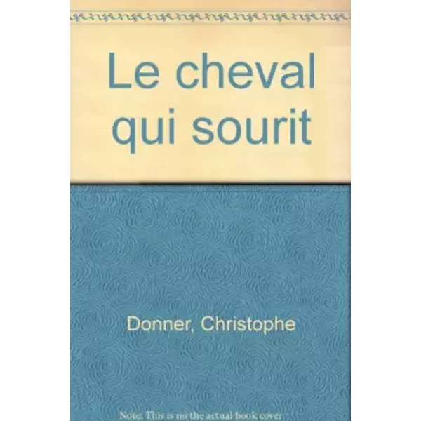 Le Cheval Qui Sourit - Christophe Donner-image