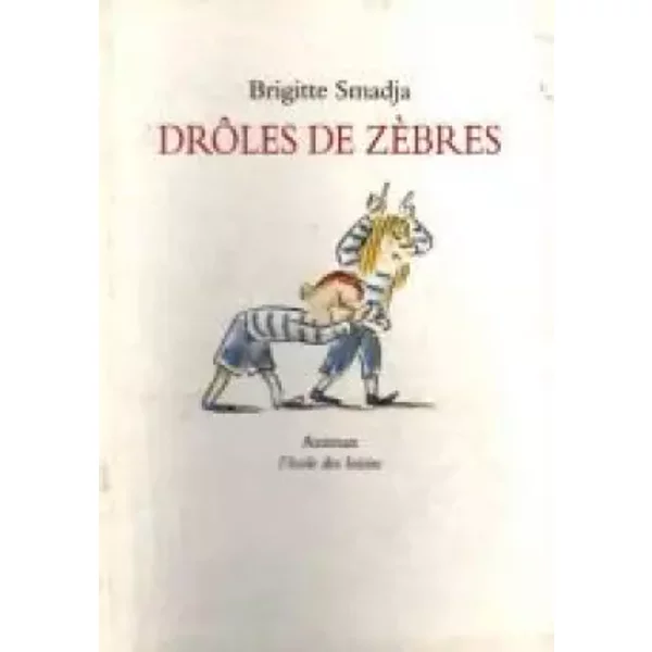 DrôLes De ZèBres - Smadja - Brigitte Smadja-image