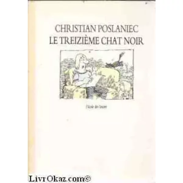 Le TreizièMe Chat Noir - Christian Poslaniec-image