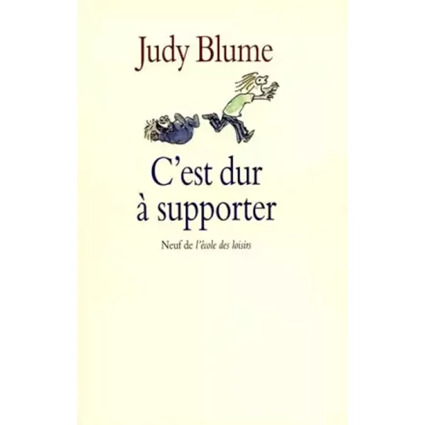 C'est Dur à Supporter - Blume-image