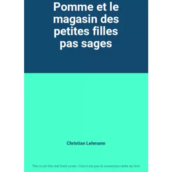 Pomme Et Le Magasin Des Petites Filles Pas Sages - Christian Lehmann-image