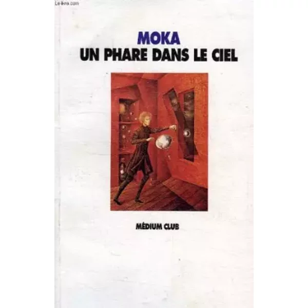 Un Phare Dans Le Ciel - Moka-image