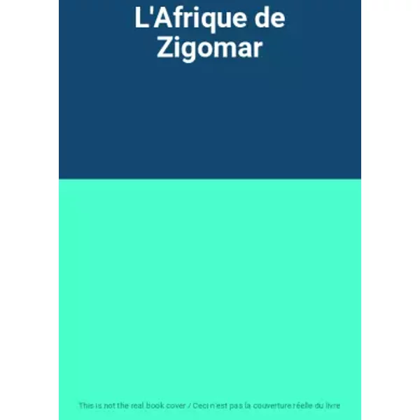 L'Afrique de Zigomar