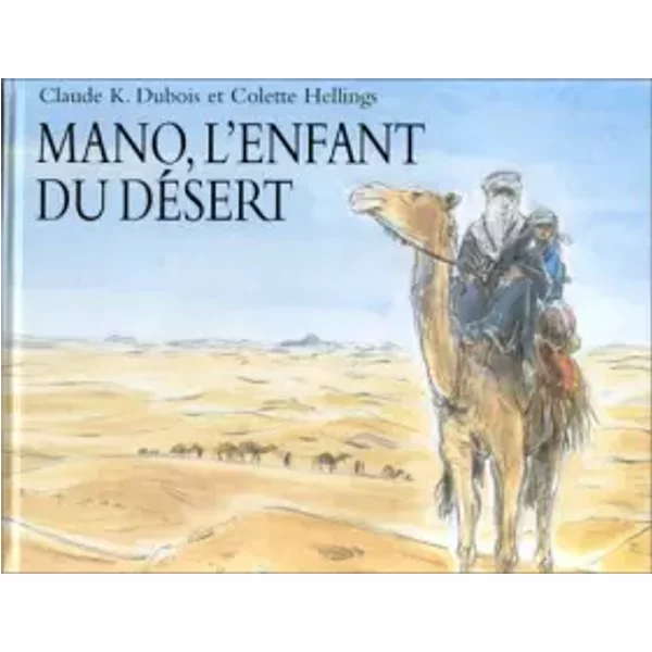 Mano, L'enfant Du DéSert-image
